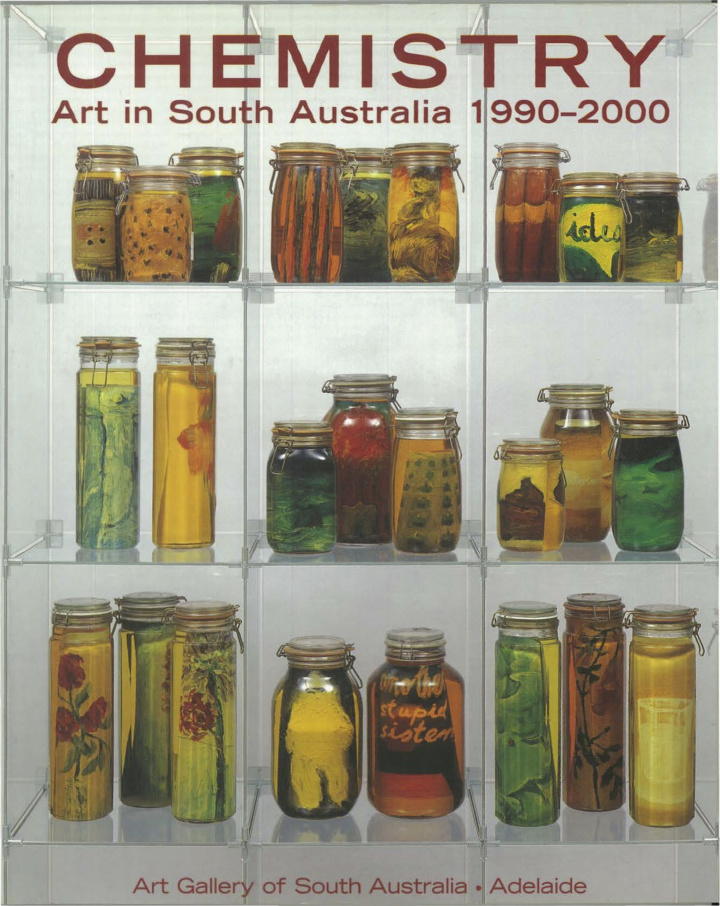 CHEMISTRY: Art in South Australia 1990-2000, Sarah Thomas curator. Catalogue cover